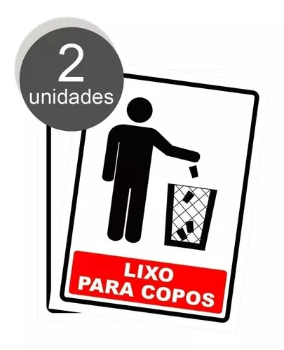 Placa Aviso - Jogue o papel usado no cesto de lixo