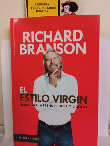 Richard Branson - El Estilo Virgin - Biografía - 2014 