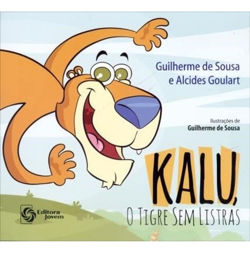 Kalu, O Tigre Sem Listras - Alcides Goulart