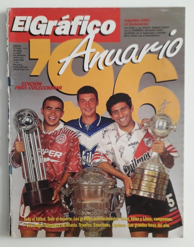 Revista El Grafico 4030 - Anuario 1996 Lanus River Velez Fs