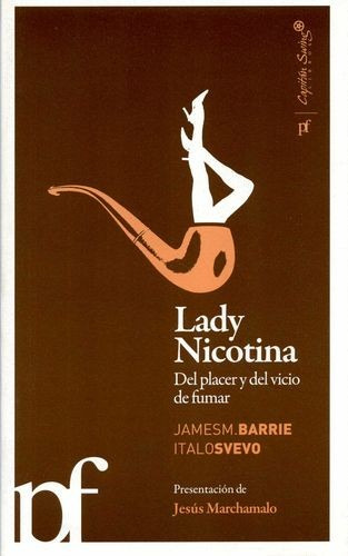 Libro Lady Nocotina. Del Placer Y Del Vicio De Fumar