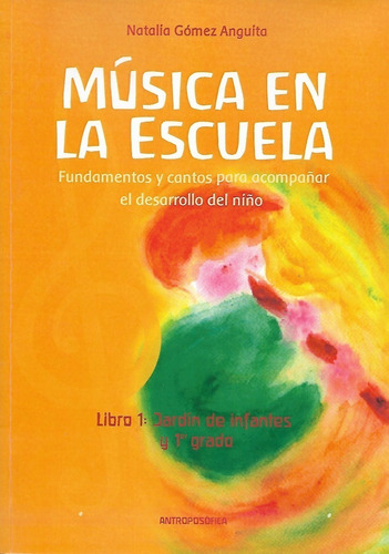 Libro Musica En La Escuela 1 Antroposófica Papel