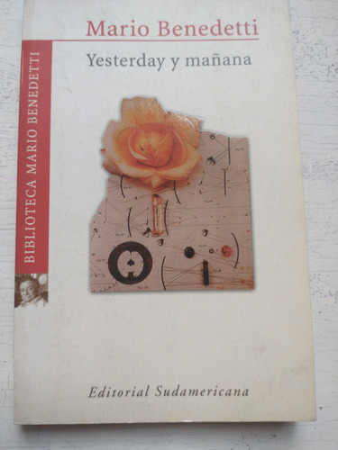 Yesterday Y Mañana: Mario Benedetti (Usado)