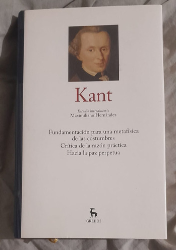 Kant Ii Crítica Razón Practica Y Otros Gredos    °°