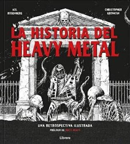 Heavy Metal Historia - Christopher Krovatin / Axl Rosenberg