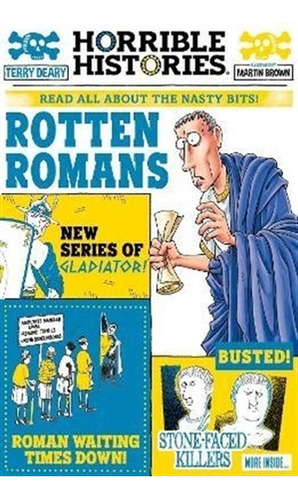 Rotten Romans - Horrible Histories, De Deary, Terry. Edito 