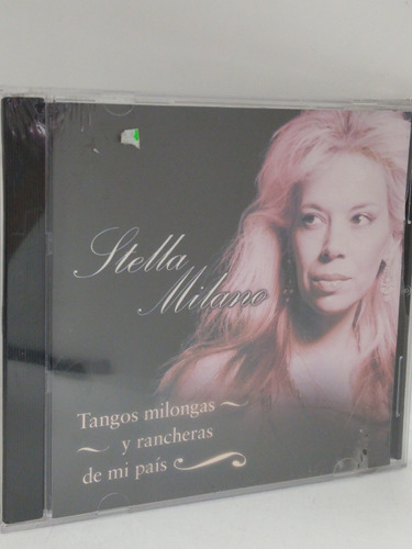 Stella Milano Tangos Milongas Y Rancheras De Mí País Cd Nue 