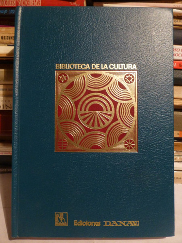 La Literatura Universal, G Diaz,1973,ilustrado,danae, España