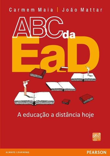 ABC da EAD: A Educação a Distância Hoje, de Maia, Carmem. Editora Pearson Education do Brasil S.A., capa mole em português, 2007