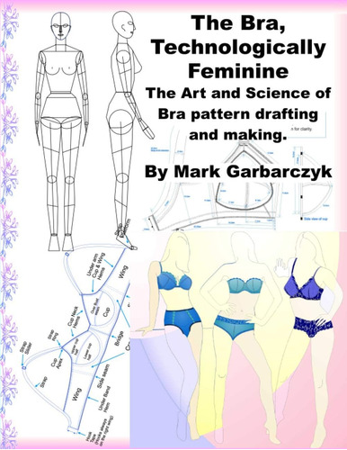 Libro: The Bra Technologically Feminine: The Art And Science
