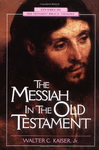 Messiah In The Old Testament, The