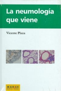 Libro La Neumología Que Viene - Plaza, Vicente