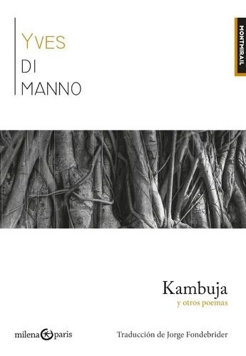 Kambuja Y Otros Poemas, De Yves Di Manno. Editorial Milena París, Tapa Blanda, Edición 1 En Español