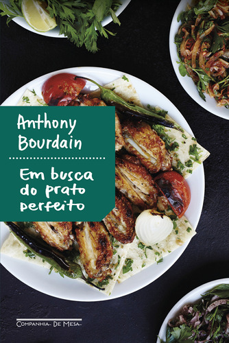 Libro Em Busca Do Prato Perfeito Companhia De Mesa De Bourd