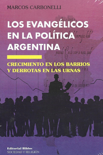 Los Evangélicos En La Política Argentina