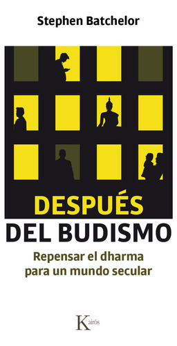 Despues Del Budismo - Batchelor,stephen