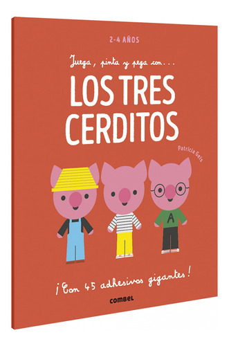 Libro Juega, Pinta Y Pega Con... Los Tres Cerditos - Geis Co