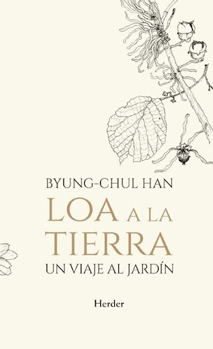 Libro Loa A La Tierra De Byung Chul Han
