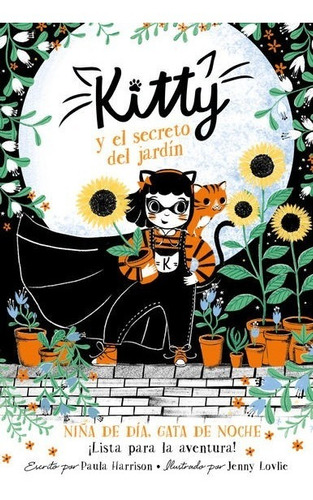 Kitty Y El Secreto Del Jardín - Paula Harrison - Nuevo 