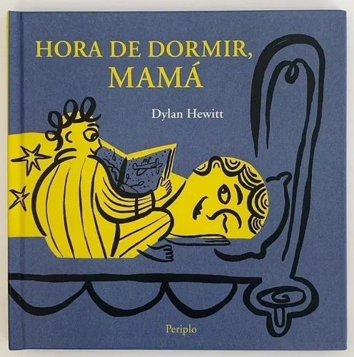 Hora De Dormir, Mamá - Dylan Hewitt