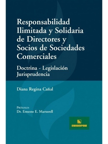 Responsabilidad Ilimitada Y Solidaria De Directores Y Socios