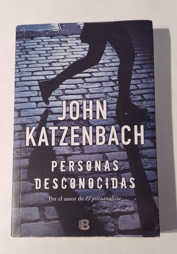 Personas Desconocidas - John Katzenbach