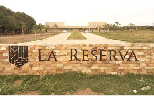 Venta Lote La Reserva Barrio Privado