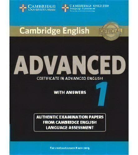 Cambridge English Advanced 1 For Revised Exam From 2015 Student's Book With Answers, De Aa.vv. Editorial Cambridge University Press, Tapa Blanda En Inglés
