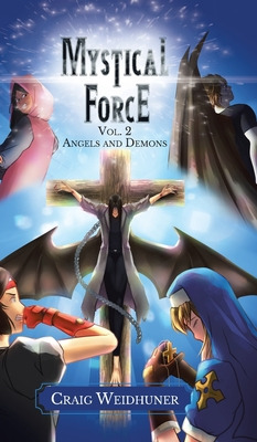Libro Mystical Force: Volume 2: Angels And Demons - Weidh...