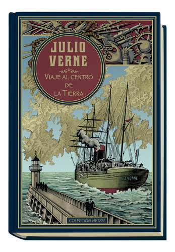 Libro Viaje Al Centro De La Tierra - Julio Verne 2023 Hetzel