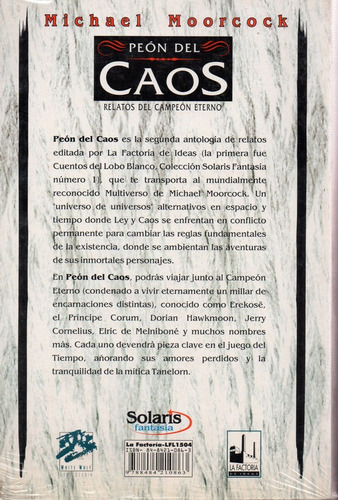 Peón Del Caos - Moorcock - La Factoría De Ideas