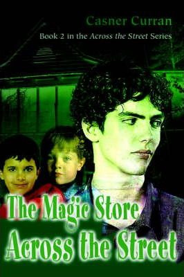 Libro The Magic Store Across The Street - Casner Curran