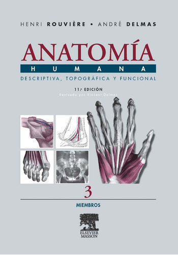 Anatomía Humana Descriptiva, Topográfica Y Funcional. 61tfg