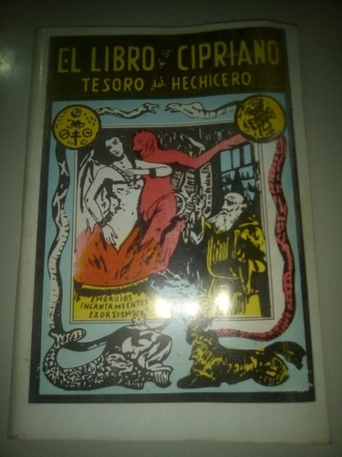 El Libro De San Cipriano Tesoro Del Hechicero