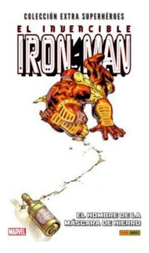 El Invencible Iron Man Nº 03: El Hombre De La Máscara De Hie