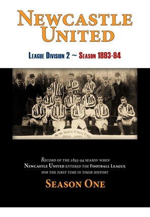 Libro Newcastle United 1893-94 Season One - Scott, Kennet...