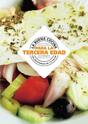 La Buena Cocina Para La Tercera Edad...