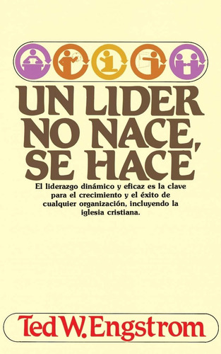 Libro Un Líder No Nace, Se Hace Lrp2