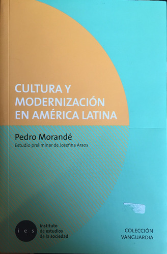 Cultura Y Modernización En América Latina - Pedro Morandé
