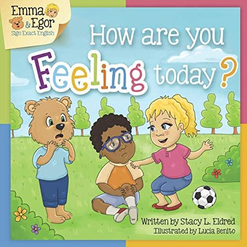 Libro: How Are You Feeling Today?: Emma, Egor And Eli Learn