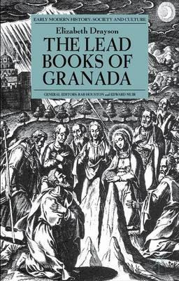Libro The Lead Books Of Granada - Elizabeth Drayson