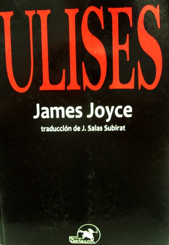 Ulises James Joyce - Traductor Salas Subirat - Envio Rapido