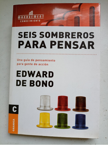 Seis Sombreros Para Pensar - Edward De Bono 