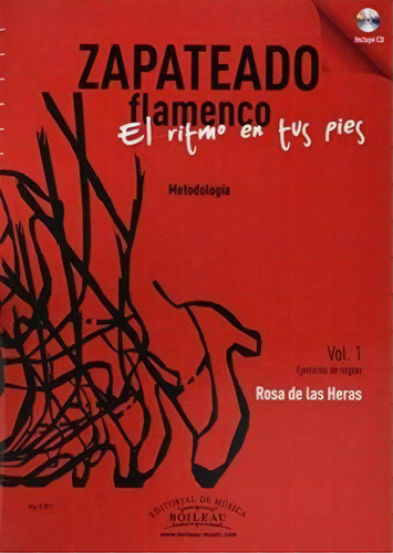 Zapateado Flamenco: El Ritmo En Tus Pies, De Heras, Rosa De Las., Vol. 1. Editorial Editorial De Música Boileau, S.l., Tapa Blanda En Español
