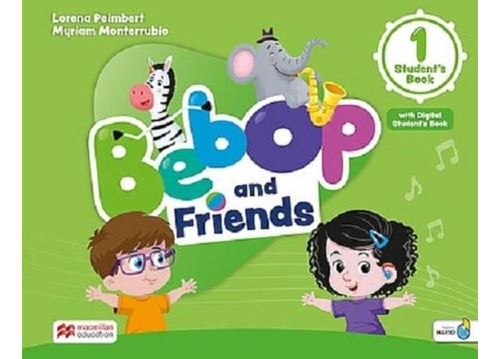 Bebop And Friends 1 - Student's Book + Navio App + Digital 