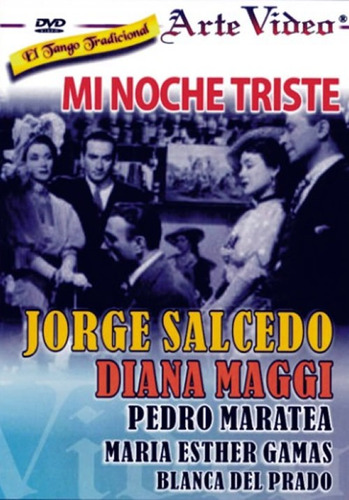 Mi Noche Triste - Jorge Salcedo - Diana Maggi - Dvd Original