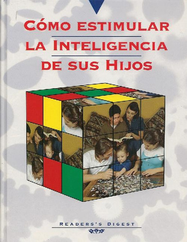 Libro Como Estimular La Inteligencia De Sus Hijos De Readers