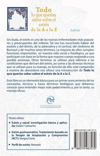 Libro Todo Lo Que Querías Saber Sobre Estrés De La A A La Z