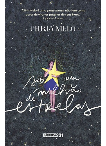 Sob um milhão de estrelas, de Melo, Chris. Editora Rocco Ltda, capa mole em português, 2017
