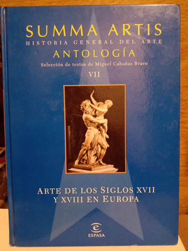 Summa Artis Arte De Los Siglos 17 Y 18 En Europa - Espasa